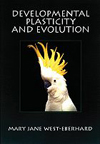 Mary Jane West-Eberhard Developmental Plasticity in Evolution