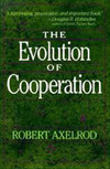 Robert Axelrod Evolution of Cooperation